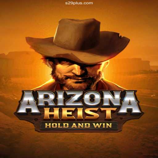 Unveiling ArizonaHeist: A Daring Adventure with S29.COM Cassino Online